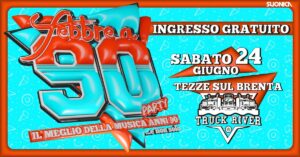 Febbre a 90 • Tezze sul Brenta • Truck River Festival