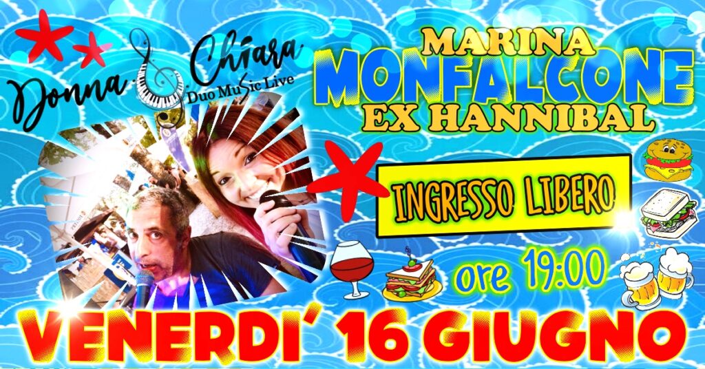 DONNA & CHIARA IN MARINA MONFALCONE (EX HANNIBAL) - EventiFVG.it