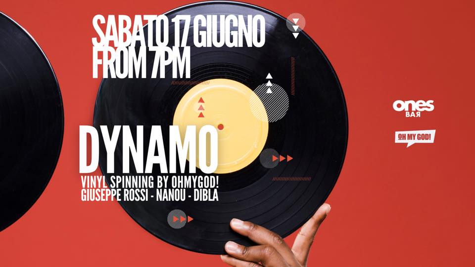 DYNAMO VINYL SPINNING BY OHMYGOD! - EventiFVG.it