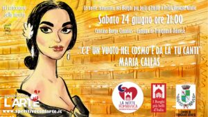 C’è un vuoto nel cosmo e da là tu canti – Maria Callas – Aperitivo con l’Arte