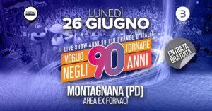 Voglio Tornare Negli Anni 90 ® • Montagnana in Musica, Montagnana (PD)