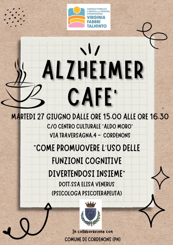 ALZHEIMER CAFE’ - ALZHEIMER CAFE’ - EventiFVG.it