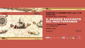 IL GRANDE RACCONTO DEL MEDITERRANEO | Conversazione con Egidio Ivetic