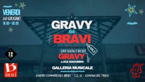 GRAVY da BRAVI – Galleria Musicale | Gravy Dj set & Luca Giacomini al Sax – 30.06.23 GRAVY da BRAVI - Galleria Musicale | Gravy Dj set & Luca Giacomini al Sax