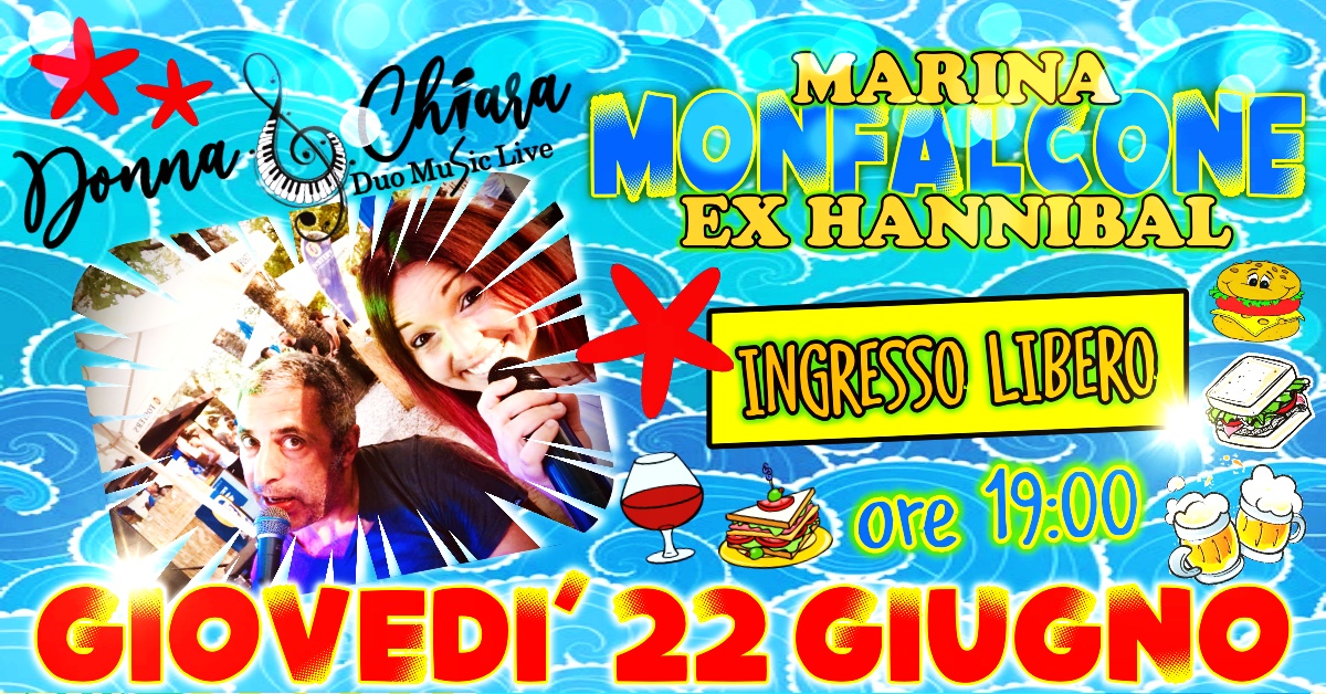DONNA & CHIARA IN MARINA MONFALCONE (EX HANNIBAL) - DONNA & CHIARA IN MARINA MONFALCONE (EX HANNIBAL) - EventiFVG.it