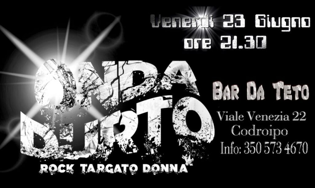 Ondadurto Live @Bar Da Teto - EventiFVG.it