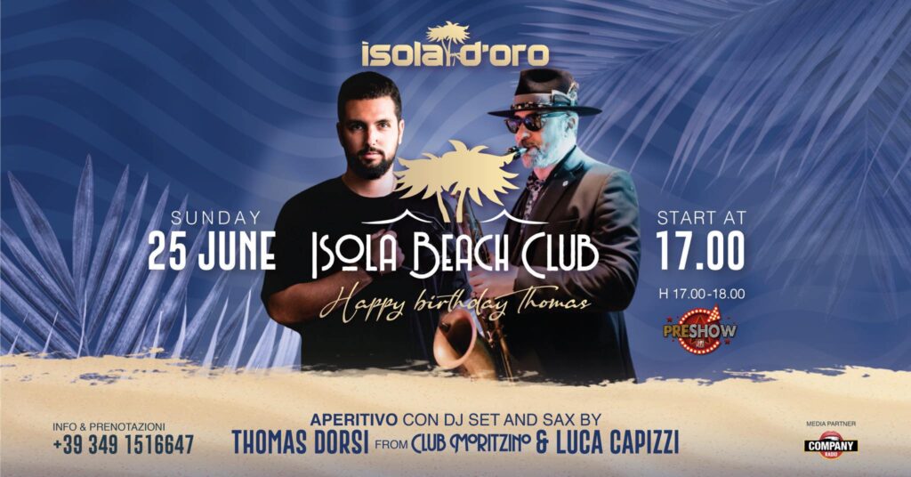 25 JUNE | Isola Beach Club - EventiFVG.it
