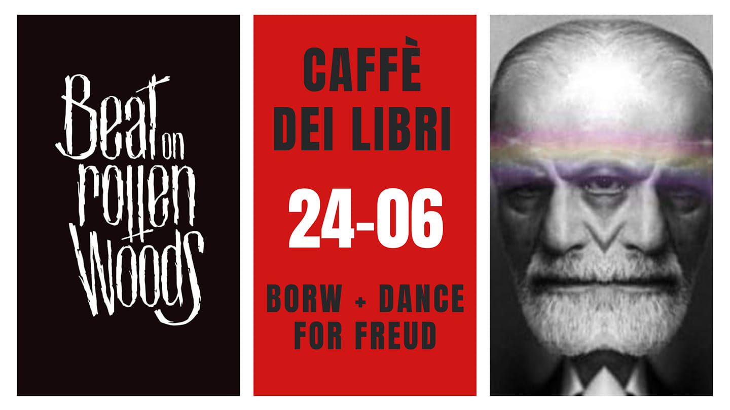 Beat on Rotten Woods + Dance for Freud @ Caffè dei libri - EventiFVG.it