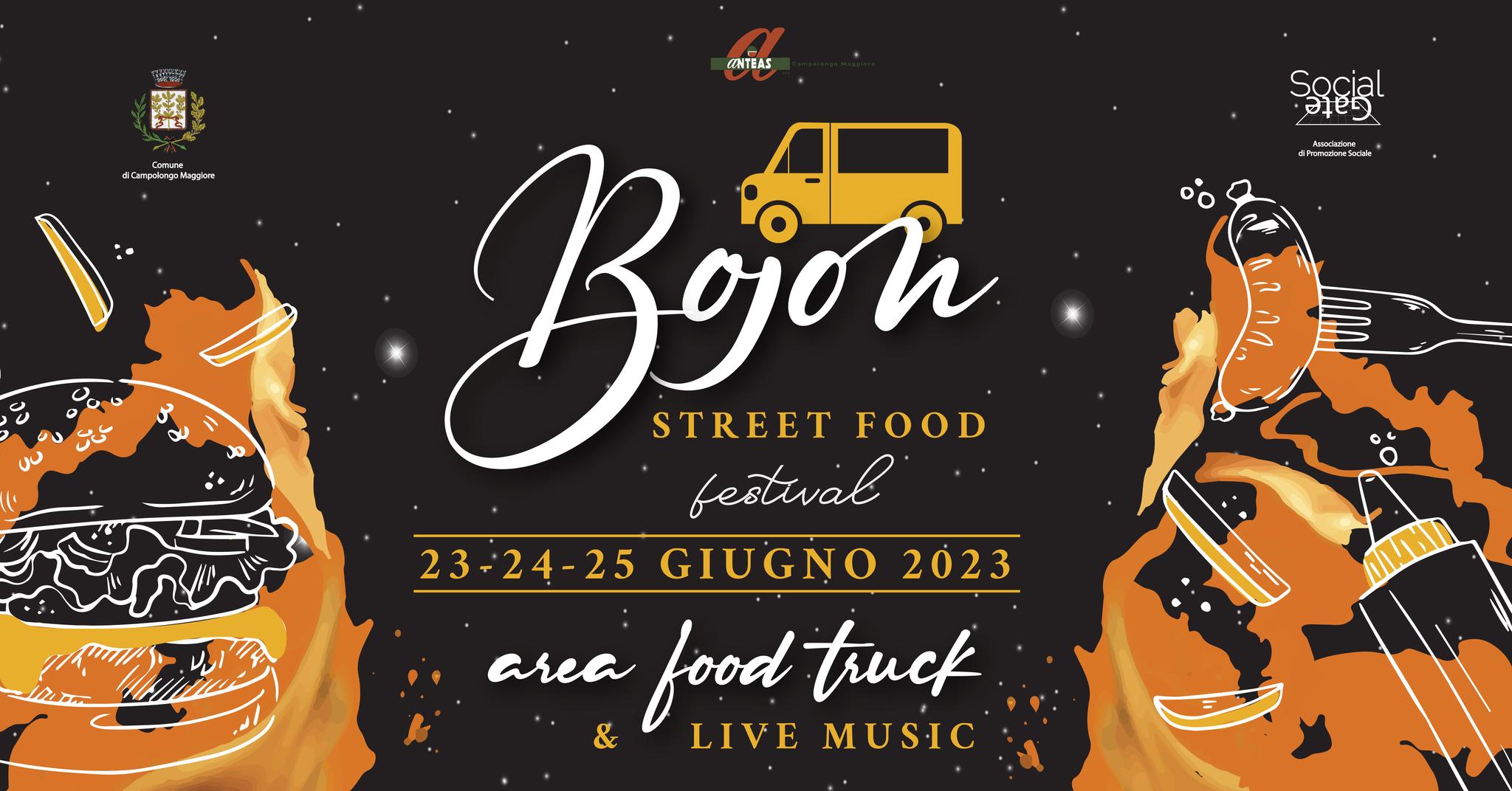 Bojon Street Food Festival 23-24-25 Giugno 2023 - EventiFVG.it