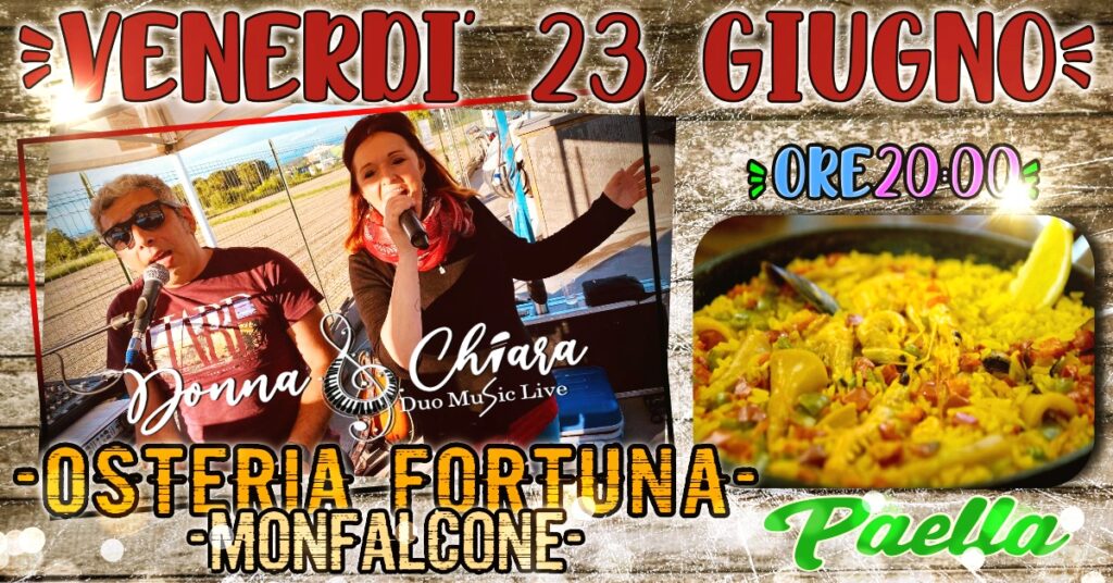 DONNA & CHIARA IN OSTERIA ALLA FORTUNA - DONNA & CHIARA IN OSTERIA ALLA FORTUNA - EventiFVG.it