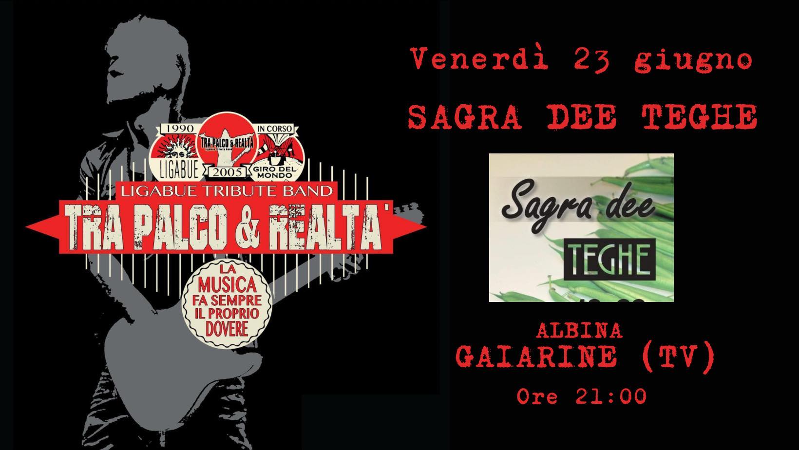 Tra Palco & Realtà @ Sagra dee Teghe Albina (TV) - EventiFVG.it