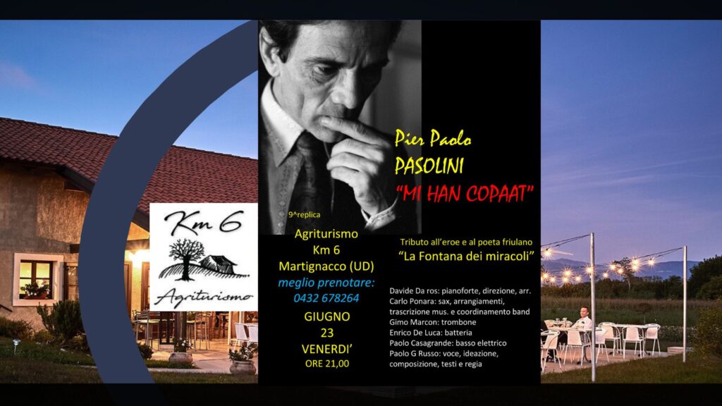"Mi han copaat" Tributo a Pier Paolo Pasolini - "Mi han copaat" Tributo a Pier Paolo Pasolini - EventiFVG.it