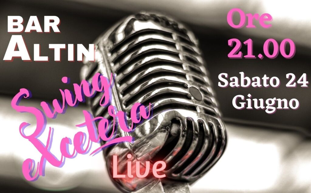 Swing eXcetera LIVE @ BAR ALTIN - Swing eXcetera LIVE @ BAR ALTIN - EventiFVG.it