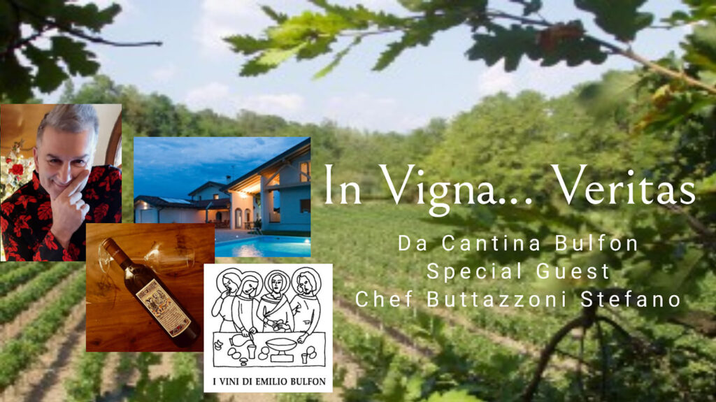 IN VIGNA... VERITAS - EventiFVG.it