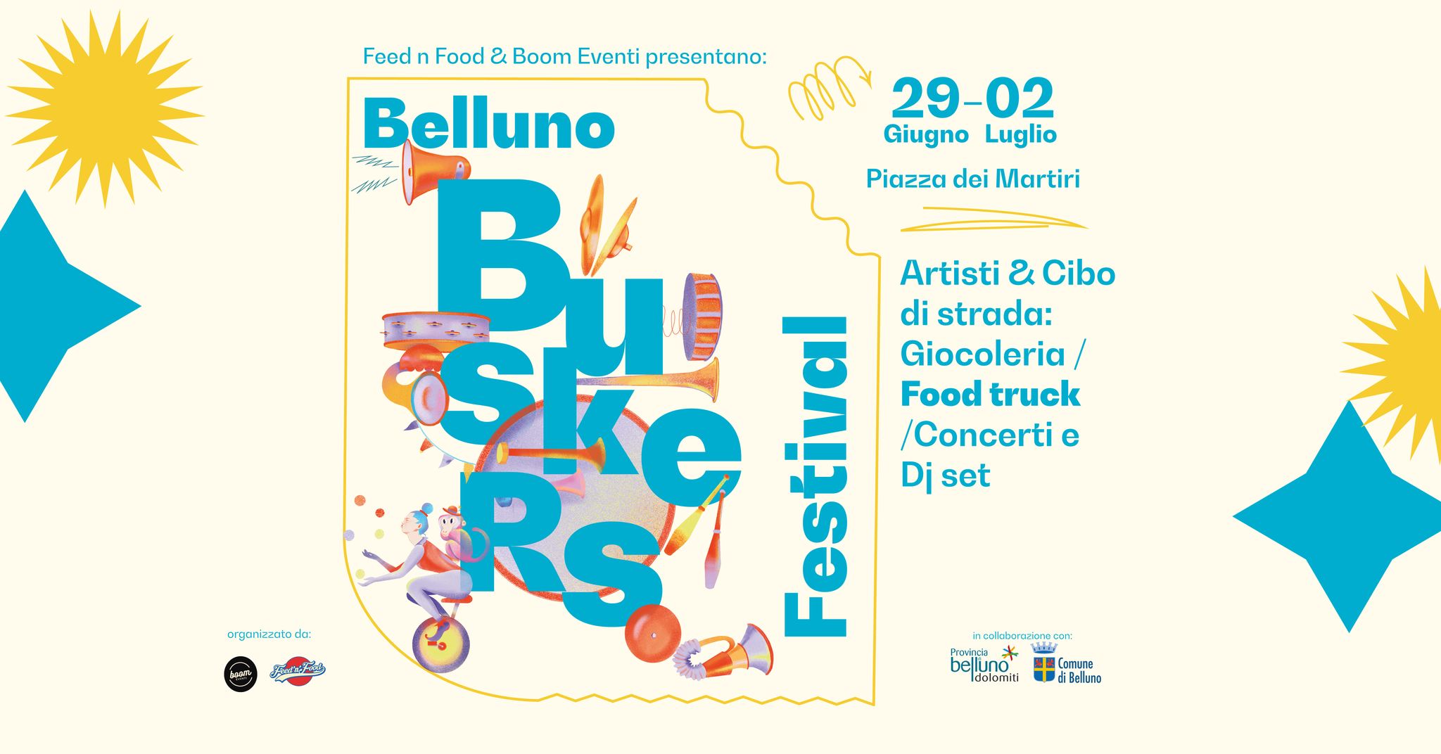 Belluno • Buskers & Food Truck Festival • 29, 30 Giugno 1, 2 Luglio 2023 Buskers & Food Truck Festival