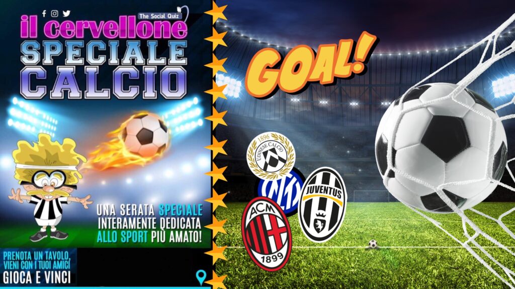 A TUTTO GOAL ⚽️ il Cervellone Gioco Quiz - A TUTTO GOAL ⚽️ il Cervellone Gioco Quiz - EventiFVG.it