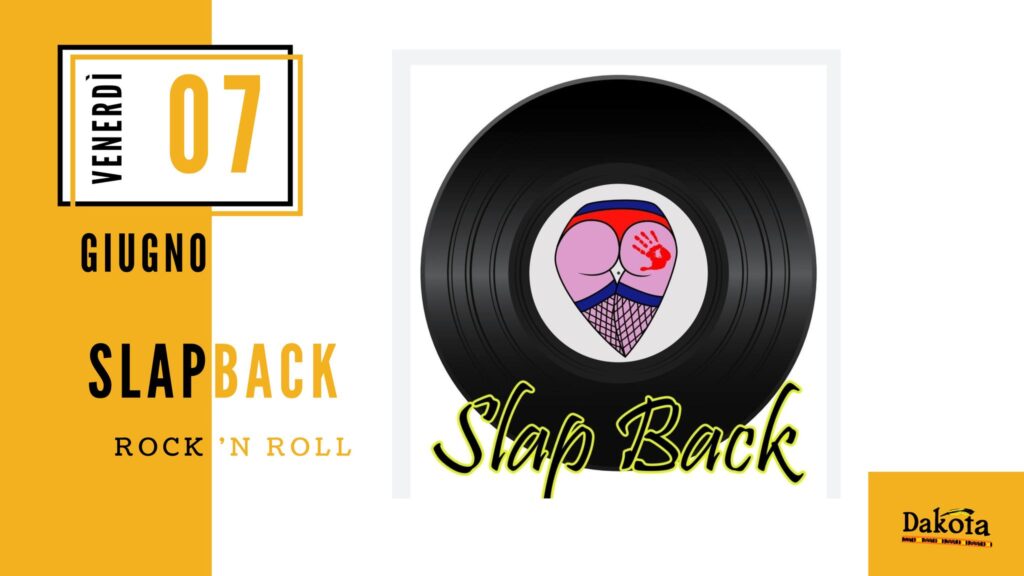 SLAPBACK Rock 'n Roll @Dakota Pub, Vigonza (PD) - EventiFVG.it