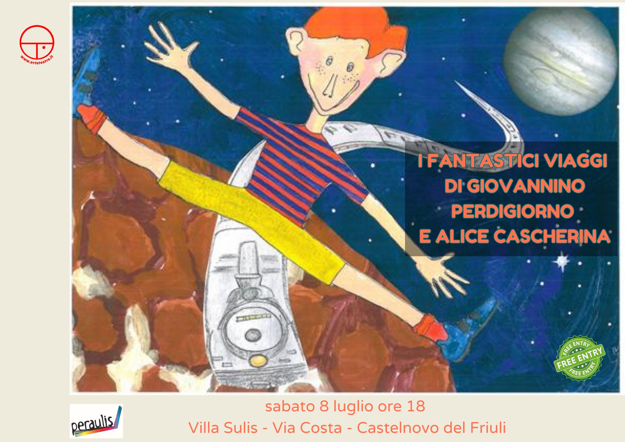 A Castelnovo del Friuli Ortoteatro I FANTASTICI VIAGGI DI GIOVANNINO PERDIGIORNO E ALICE CASCHERINA - EventiFVG.it