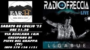 Radiofreccia Live tributo a Ligabue @Bar-H – Giardino Estivo – Crespano di Pieve del Grappa – TV