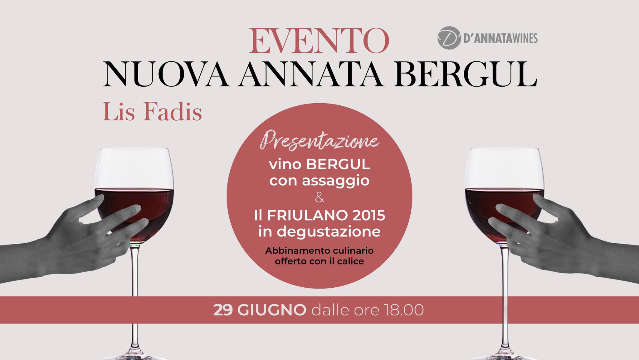 Evento Nuova Annata Bergul [Lis Fadis] - EventiFVG.it