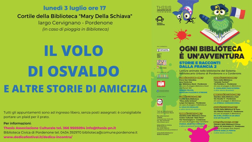 Ogni biblioteca è un'avventura - IL VOLO DI OSVALDO E ALTRE STORIE DI AMICIZIA - Ogni biblioteca è un'avventura - IL VOLO DI OSVALDO E ALTRE STORIE DI AMICIZIA - EventiFVG.it