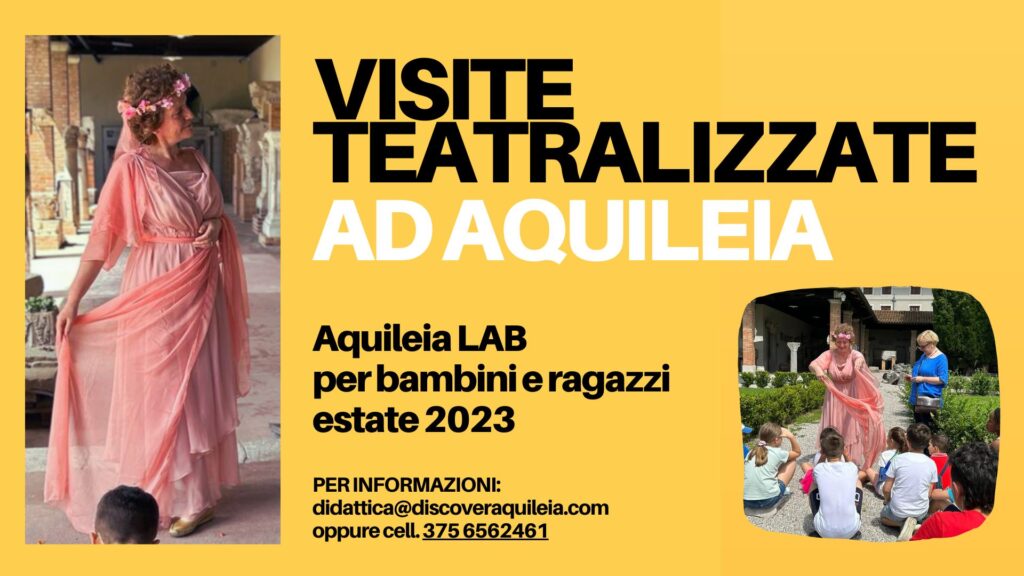 Aquileia LAB per bambini e ragazzi – estate 2023 - EventiFVG.it