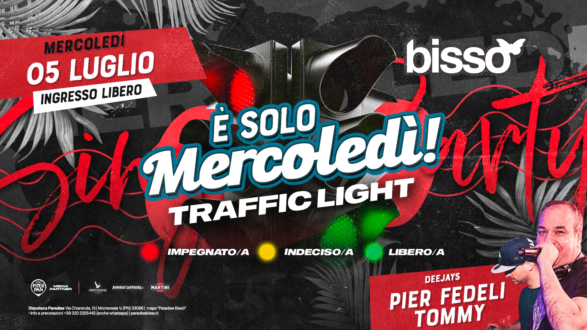 È solo MERCOLEDÌ! 🚦TrafficLight Single Party • INGRESSO LIBERO • BISSÒ - EventiFVG.it