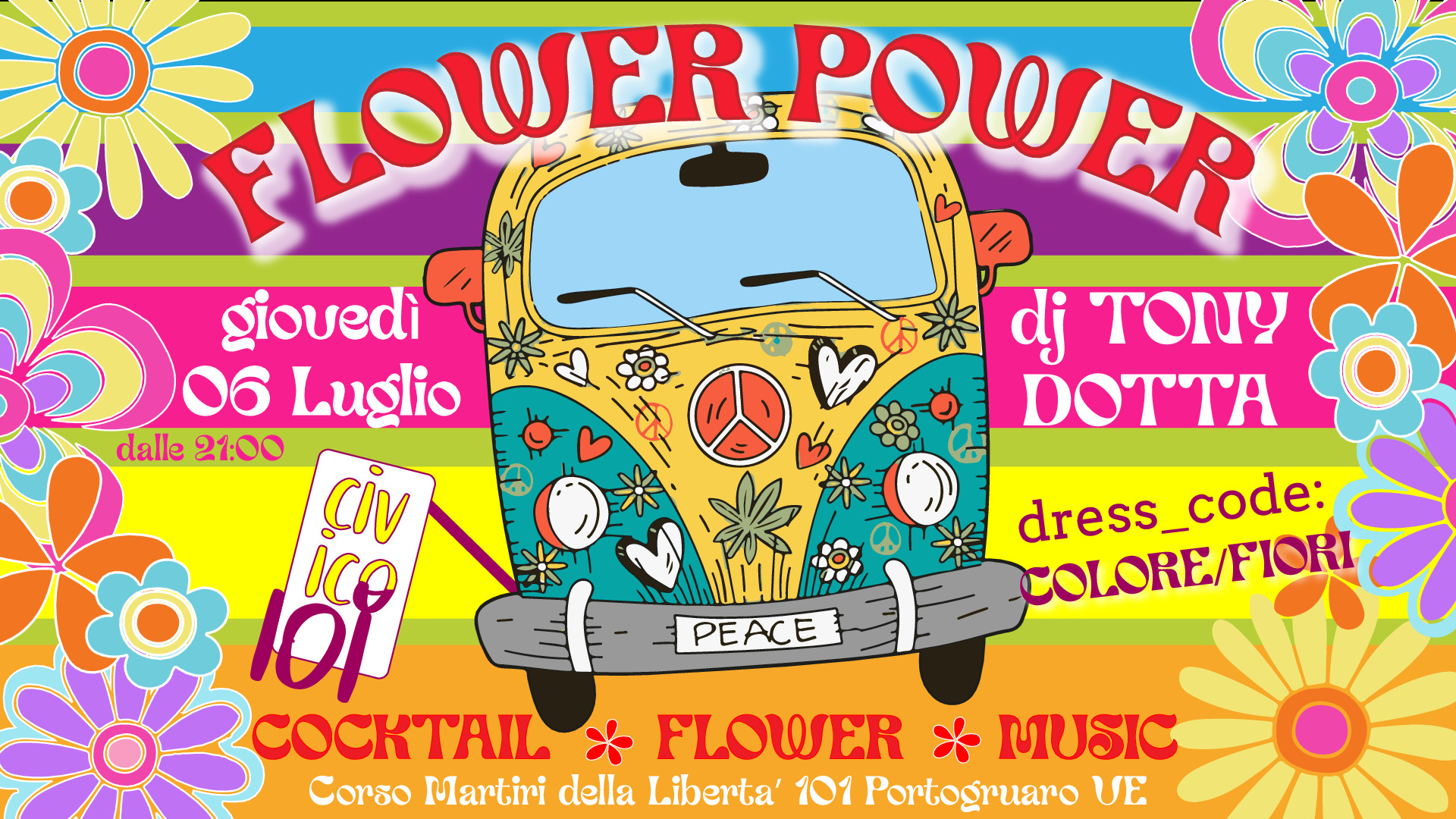 🌺🌻🍒🌼 FLOWER POWER night 🌼🍓🌻🌺 - EventiFVG.it