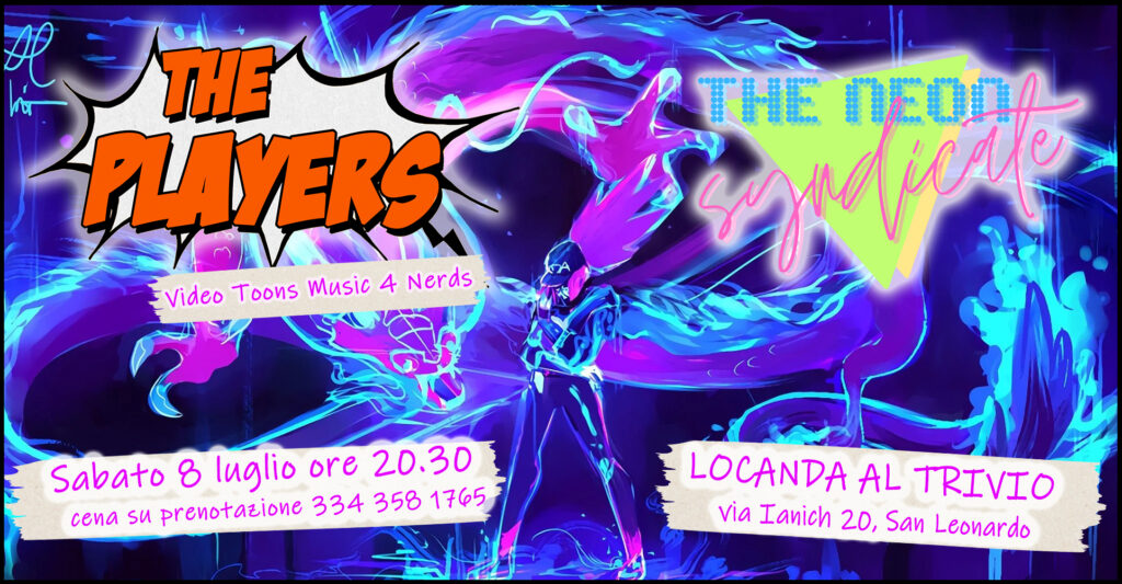 The Players + The Neon Syndicate al Trivio - EventiFVG.it