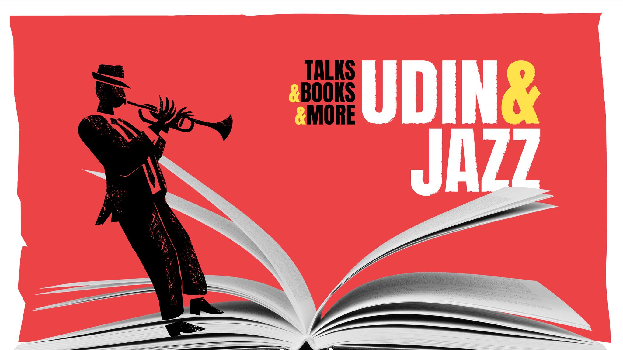 UDIN&JAZZ, Talks&Books&More