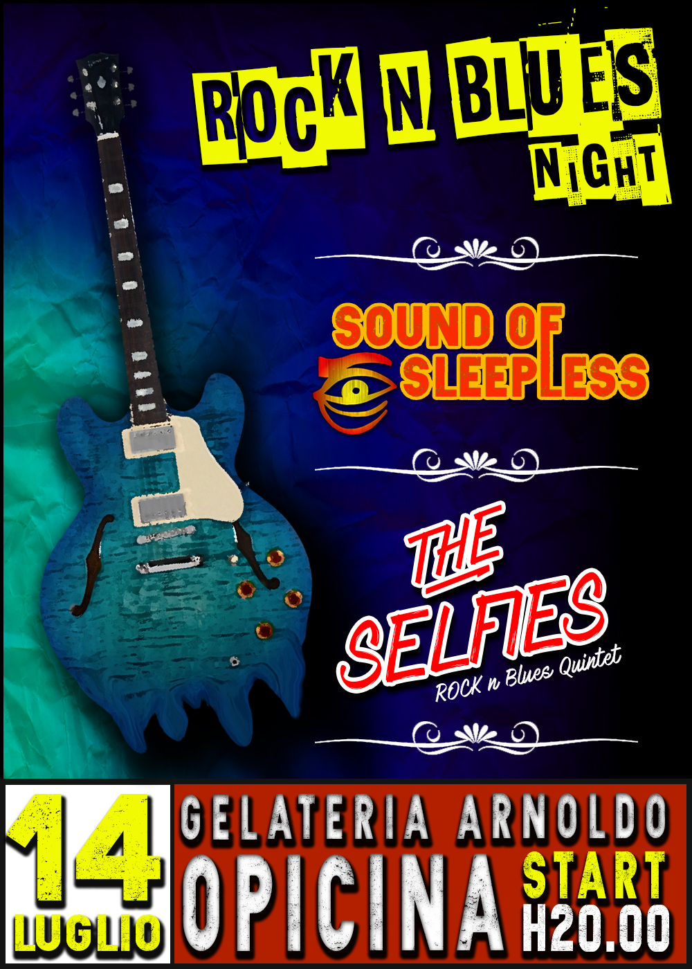 Rock N Blues Night - SLEEPLESS / THE SELFIES - Rock N Blues Night - SLEEPLESS / THE SELFIES - EventiFVG.it