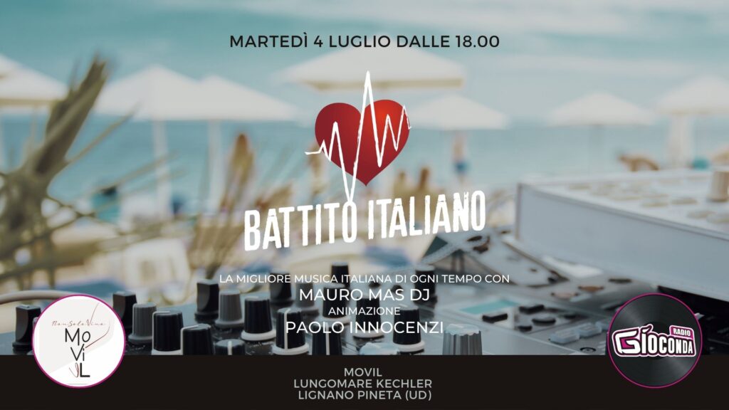 Battito Italiano Live dal MoVil di Lignano Pineta (UD) - Battito Italiano Live dal MoVil di Lignano Pineta (UD) - EventiFVG.it