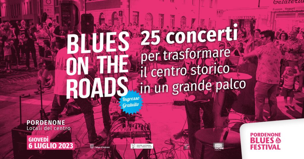 Blues on the roads 2023 - Blues on the roads 2023 - EventiFVG.it