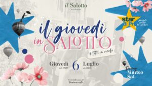IL GIOVEDÌ SOTTO LE STELLE | @ilsalottopordenone
