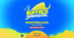 BUFFALO MUSIC FESTIVAL – MONTEBELLUNA