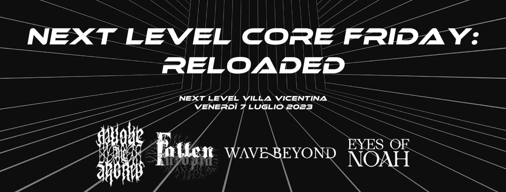 Next Level Core Friday: R E L O A D E D - EventiFVG.it