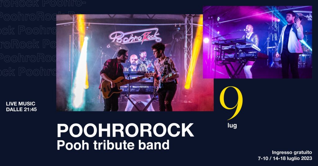 POOHROROCK - Pooh tribute band @ SubConscio Festival - Conscio (TV) - EventiFVG.it