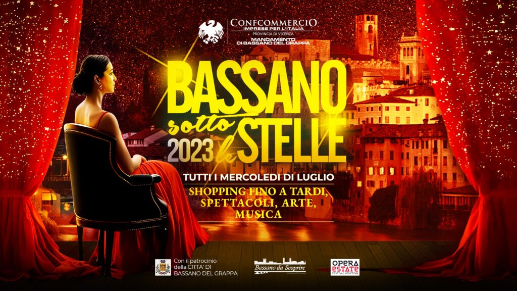 Bassano Sotto le Stelle 2023 - Bassano Sotto le Stelle 2023 - EventiFVG.it