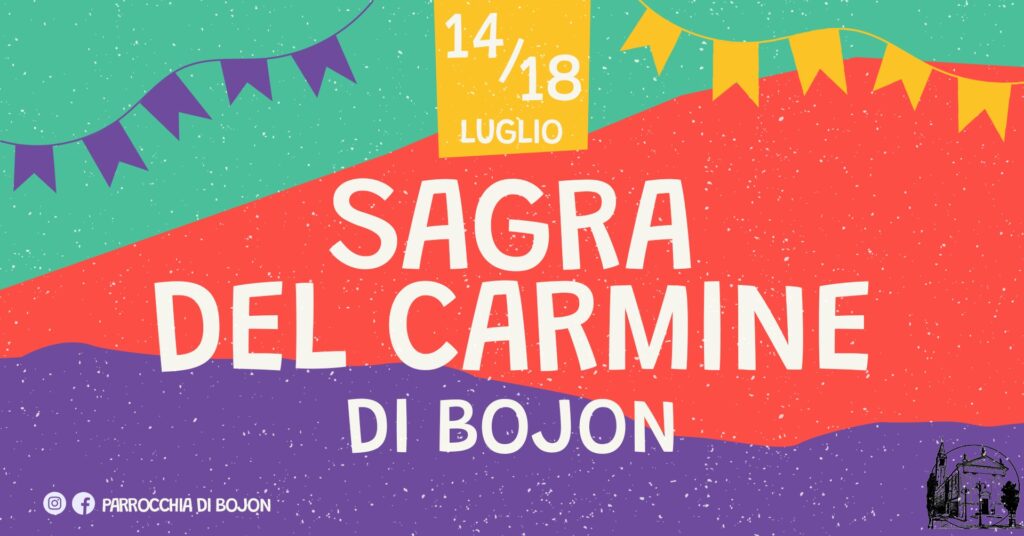 SAGRA DEL CARMINE DI BOJON 2023 - SAGRA DEL CARMINE DI BOJON 2023