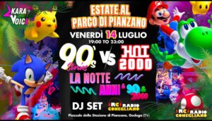 💢 90’s Stories Vs Hot 2000 💢 Estate al Parco di Pianzano (TV)