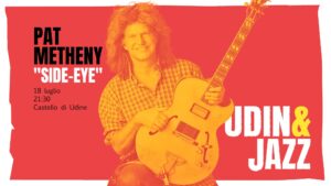 PAT METHENY @ Udin&Jazz