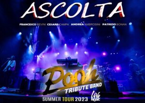 ASCOLTA – POOH Official Tribute Band