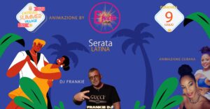 Serata Latina con dj Frankie con animazione cubana ed Efecto Latino | Castello Summer Village