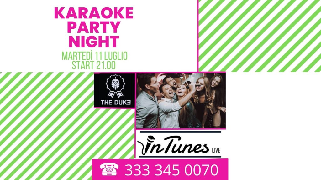 KARAOKE @ DUKE - KARAOKE @ DUKE - EventiFVG.it