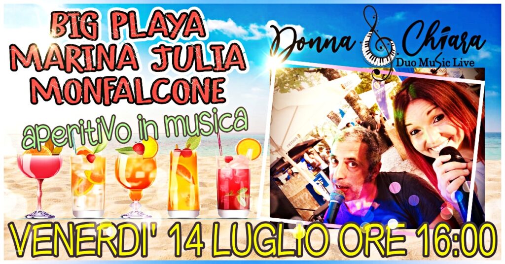 DONNA & CHIARA IN BIG PLAYA A MARINA JULIA - DONNA & CHIARA IN BIG PLAYA A MARINA JULIA - EventiFVG.it