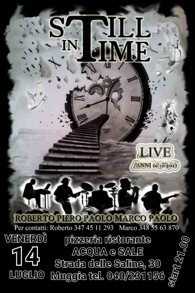 Still in Time Band live @Pizzeria Acqua e Sale - Still in Time Band live @Pizzeria Acqua e Sale - EventiFVG.it