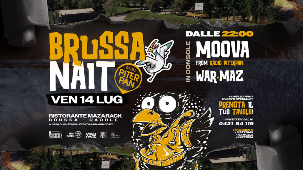 🔥 BRUSSA•NAIT - PITERPAN & WAR.MAZ @Mazarack 🔥 - EventiFVG.it