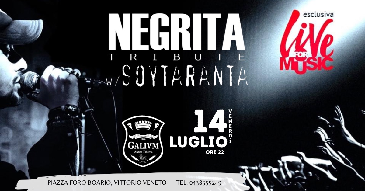SOY TARANTA ~ NEGRITA TRIBUTE BAND @// Galivm Vittorio Veneto - EventiFVG.it