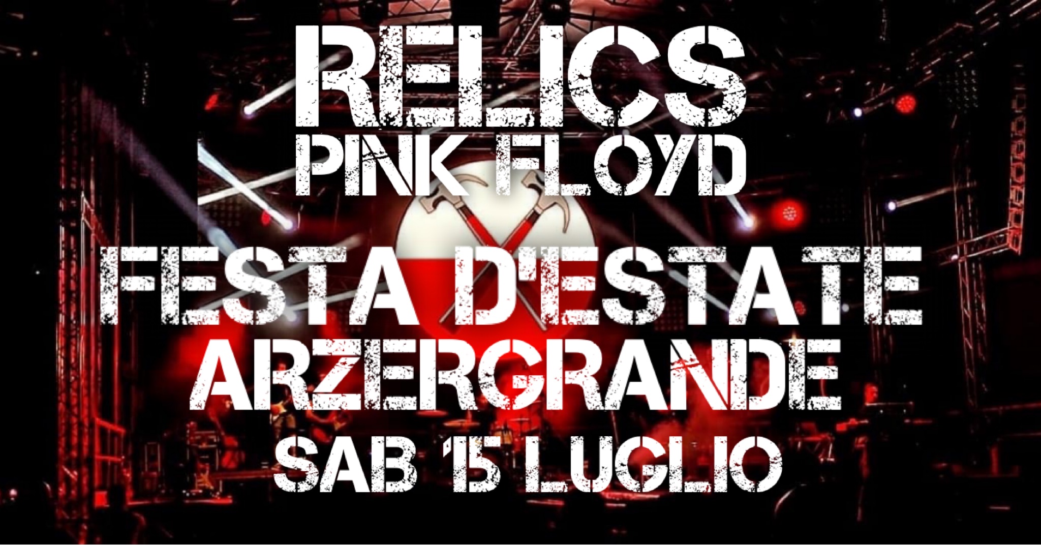 RELICS PINK FLOYD - FESTA D’ESTATE ARZERGRANDE - EventiFVG.it