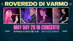 May Day 28 @RoveredoDiVarmo